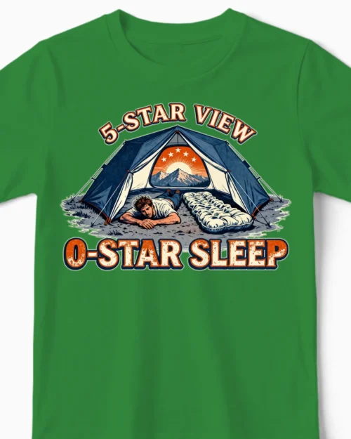 5-Star View 0-Star Sleep | Das witzige Camping Kindershirt für kleine Zelt-Abenteurer grün Close-Up