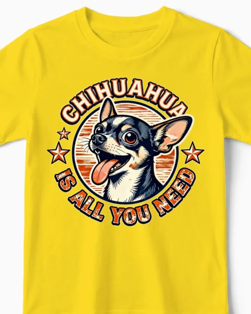 Chihuahua Is All You Need | Lustiges Hunde Kindershirt gelb Close-Up