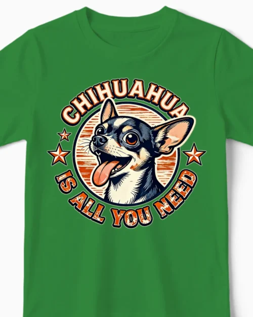 Chihuahua Is All You Need | Lustiges Hunde Kindershirt grün Close-Up