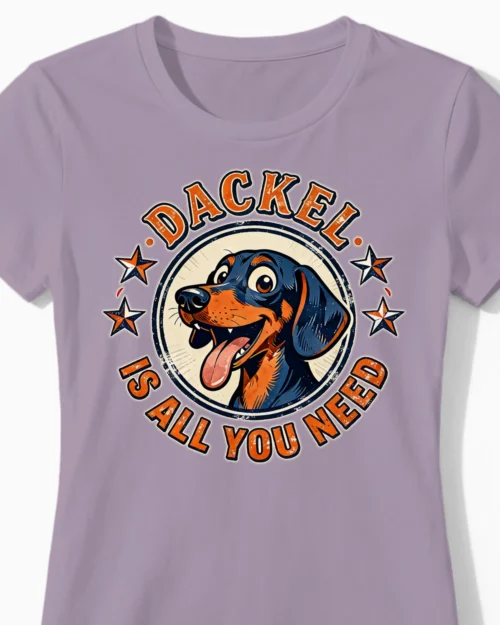 Dackel Is All You Need | Lustiges Damenshirt lila Close-Up