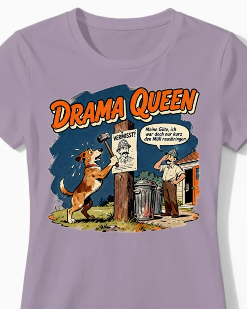 Drama Queen - Vermisstenanzeige | Lustiges Hunde Damenshirt für nervenstarke Frauchen lila Close-Up