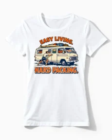 Easy Living. Hard Packing. | Lustiges Camper & Vanlife T-Shirt für Damen & Bulli-Ladies weiss