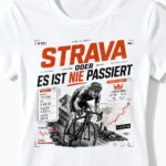 Strava oder es ist nie passiert | Lustiges Fahrrad & Rennrad T-Shirt für Damen & Spinning Fans weiss Close-Up