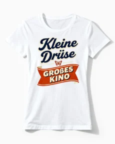 Kleine Drüse, großes Kino | Lustiges Schilddrüse & Hashimoto T-Shirt für Damen & Hormonexpertinnen weiss