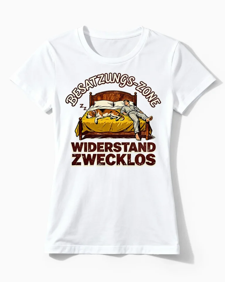 Besatzungszone | Lustiges Hunde & Frauchen T-Shirt für Damen & geduldige Frauchen weiss