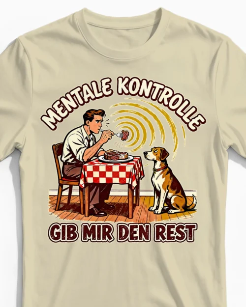 Mentale Kontrolle | Das lustige Hunde-Herrenshirt für willenlose Herrchen beige Close-Up