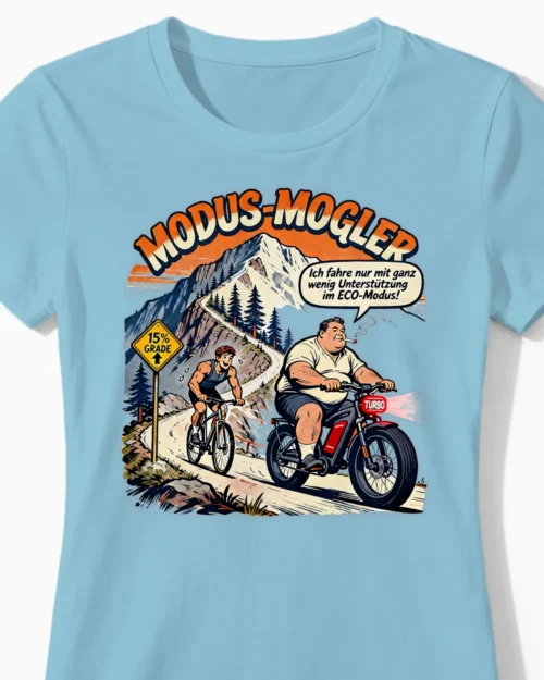Modus-Mogler | Lustiges Anti-E-Bike-Damenshirt hellblau Close-Up