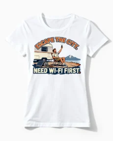 Need Wi-Fi First | Lustiges Camper & Vanlife T-Shirt für Damen & Social-Media-Junkies weiss