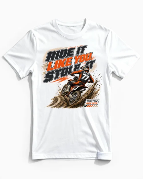 Ride It Like You Stole It | Lustiges Motocross & Enduro T-Shirt für Herren weiss
