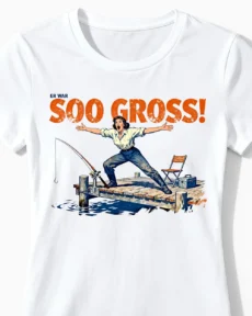 Sooo Gross | Angler Damenshirt weiss Closeup