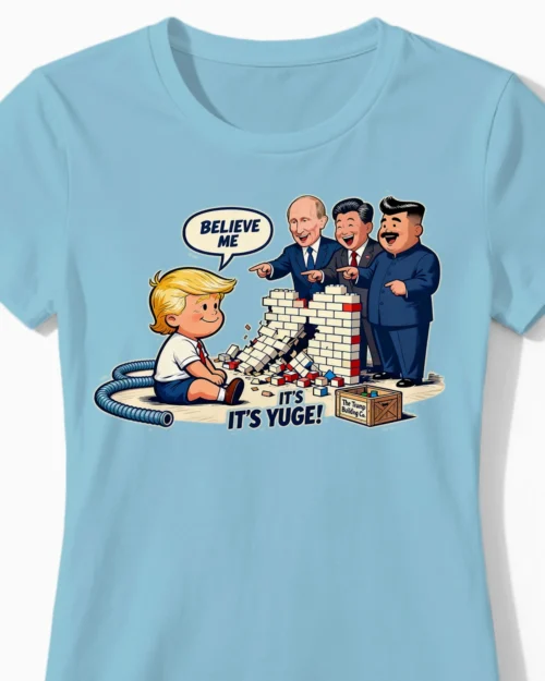 Trumps Yuge Wall Satire Damenshirt hellblau CloseUp