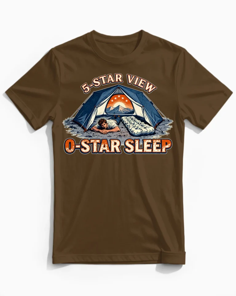 5-Star View 0-Star Sleep | Das witzige Camping Herrenshirt braun